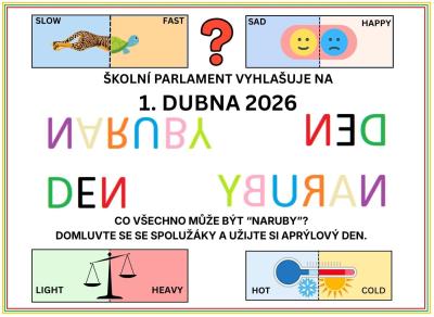 Školní parlament vyhlašuje DEN NARUBY, 1. 4. 2026